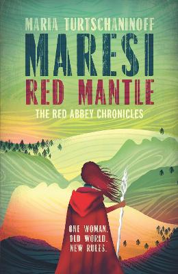 Red Abbey Chronicles #03: Maresi Red Mantle