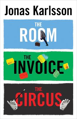 Room, The / Invoice, The / Circus, The (Novellas)