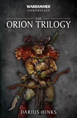 Warhammer Chronicles: Orion Trilogy, The