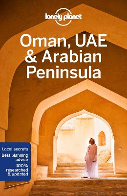Lonely Planet Travel Guide: Oman, UAE and Arabian Peninsula
