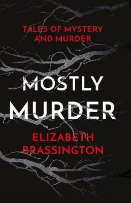 Mostly Murder: Tales of Mystery and Murder