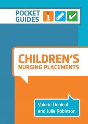 Children's Nursing Placements: Pocket Guides for Student Nurses