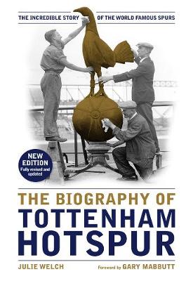 Biography of Tottenham Hotspur, The