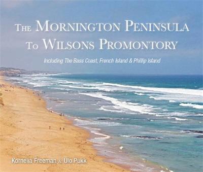 Mornington Peninsula To Wilsons Promontory, The