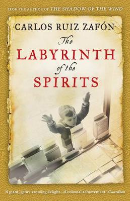 Cemetery of Forgotten Books #04: Labyrinth of the Spirits, The
