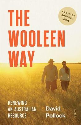 Wooleen Way, The: Renewing an Australian Resource