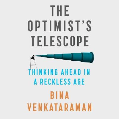 Optimist's Telescope, The: Thinking Ahead in a Reckless Age (CD)