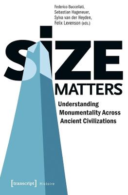 Size Matters: Understanding Monumentality Across Ancient Civilizations