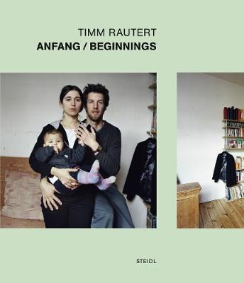 Timm Rautert: Anfang/Beginnings