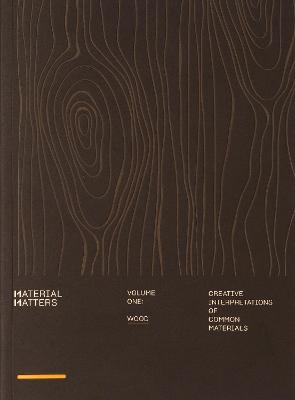 Material Matters #01: Wood