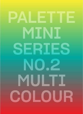 Palette Mini Series - Volume 02: Multicolour