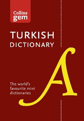 Collins Turkish Gem Dictionary: The World's Favourite Mini Dictionaries (2nd Edition)