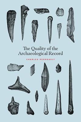 Quality of the Archaeological Record, The