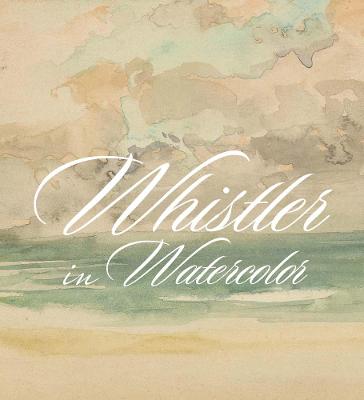Whistler in Watercolor: Lovely Little Games