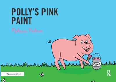 Speech Bubble: Polly's Pink Paint