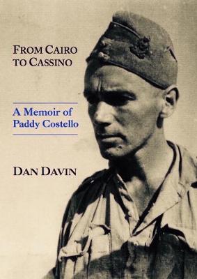 From Cairo to Cassino: A Memoir of Paddy Costello