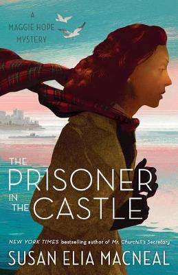 Maggie Hope #08: Prisoner in the Castle, The