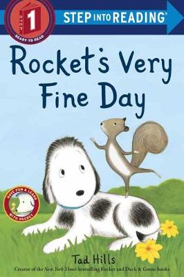 Step Into Reading - Level 01: Rocket's Very Fine Day