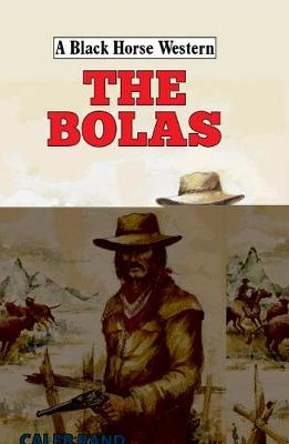 A Black Horse Western: Bolas, The