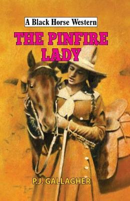 A Black Horse Western: Pinfire Lady, The
