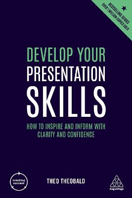 Creating Success: Develop Your Presentation Skills