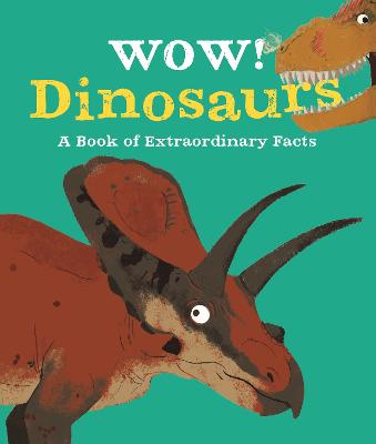 Wow!: Dinosaurs