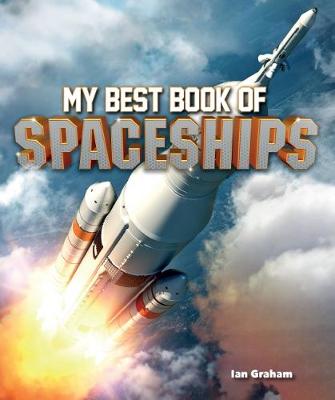 My Best Book: My Best Book of Spaceships