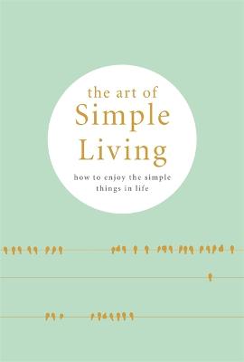 Art of Simple Living, The