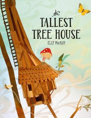 Tallest Tree House, The