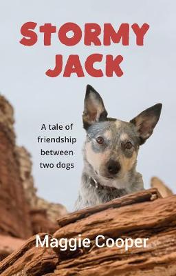 Stormy Jack: A Tale of Friendship Between Two Dogs