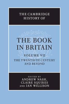 Cambridge History of the Book in Britain, The (7 Volume Set)