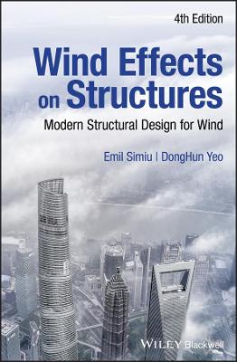 Wind Effects on Structures: Modern Structural Design for Wind (4th Edition)