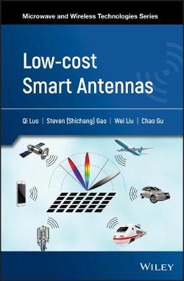 Microwave and Wireless Technologies Series: Low-Cost Smart Antennas