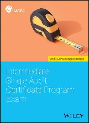 Intermediate Single Audit Certificate Program Exam