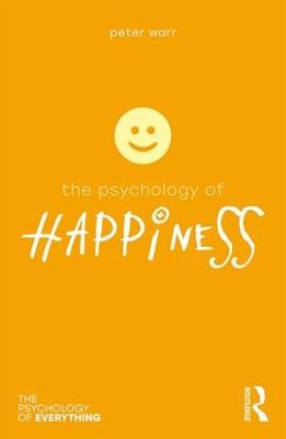 Psychology of Everything: Psychology of Happiness, The