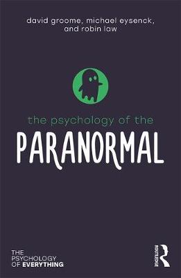 Psychology of Everything: Psychology of the Paranormal, The