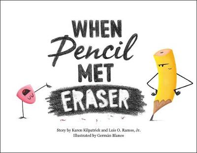 When Pencil Met Eraser #: When Pencil Met Eraser