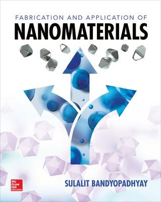 Fabrication and Application of Nanomaterials