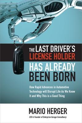 Last Driver's License Holder Has Already Been Born, The
