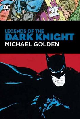 Legends of the Dark Knight: Michael Golden (Graphic Novel)