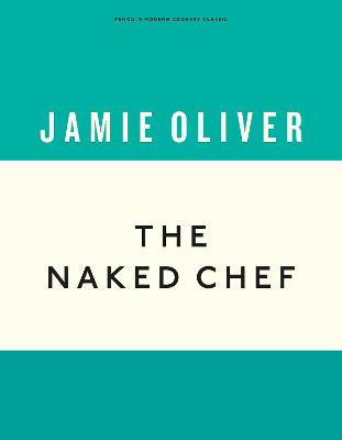 Jamie Oliver #01: Naked Chef