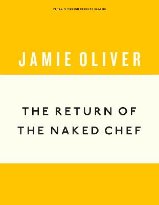 Jamie Oliver #02: Return of the Naked Chef