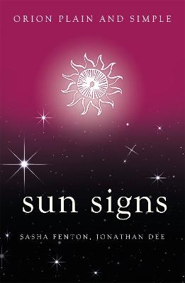 Orion Plain and Simple: Sun Signs, Orion Plain and Simple