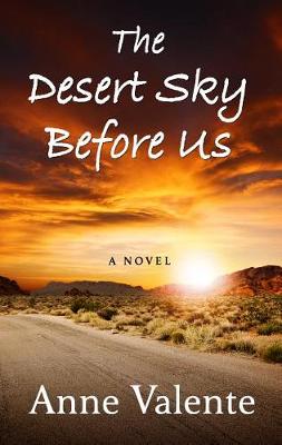 Desert Sky Before Us, The