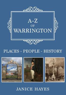 A-Z of Warrington: Places-People-History