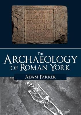Archaeology of Roman York, The