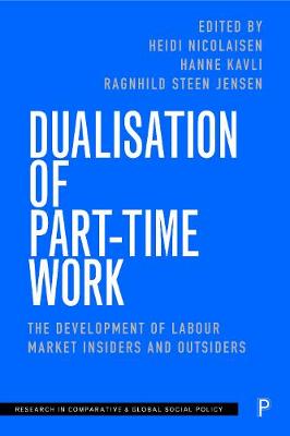 Dualisation of Part-Time Work: The Development of Labour Market Insiders and Outsiders
