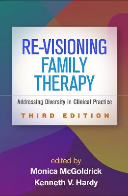 Re-Visioning Family Therapy: Addressing Diversity in Clinical Practice (3rd Edition)