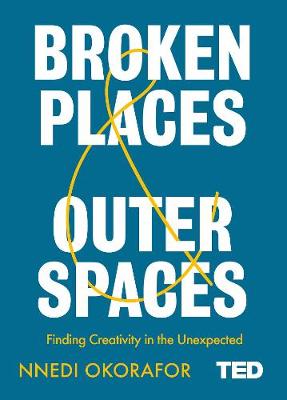 TED 2: Broken Places and Outer Spaces