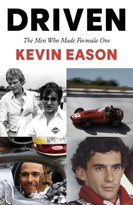 Driven: The Men Who Made Formula One
